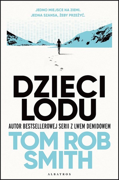Okładka: Dzieci lodu — Tom Rob Smith