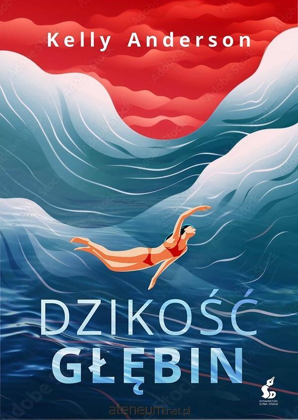 Okładka: Dzikość głębin — Kelly Anderson