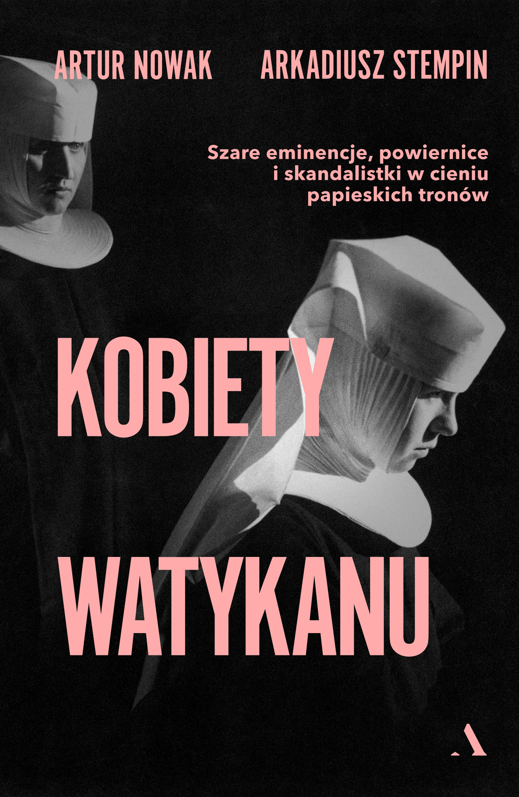 Okładka: Kobiety Watykanu — Artur Nowak i Arkadiusz Stempin