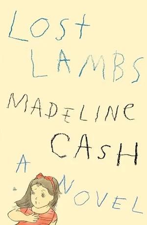 Okładka: Lost Lambs — Madeline Cash