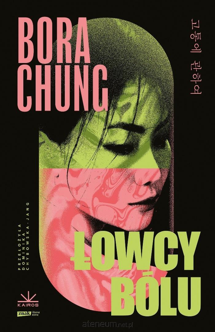 Okładka: Łowcy bólu — Bora Chung