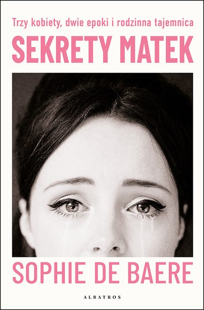 Okładka: Sekrety matek — Sophie de Baere