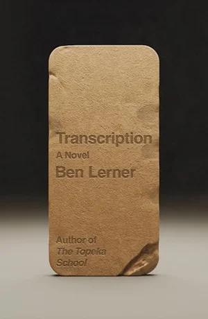 Okładka: Transcription — Ben Lerner