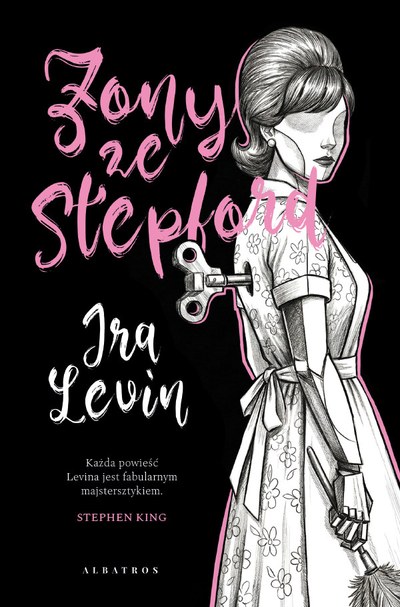 Okładka: Żony ze Stepford — Ira Levin